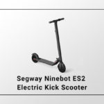 Segway Ninenbot ES2 Electric Kick Scooter