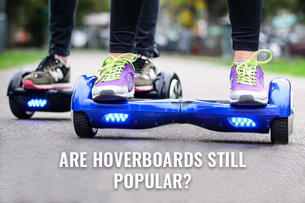Are Hoverboards Still Popular
