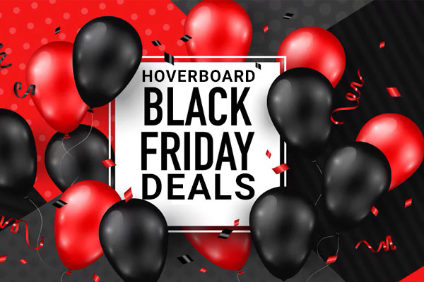 Hoverboard Black Friday Deals