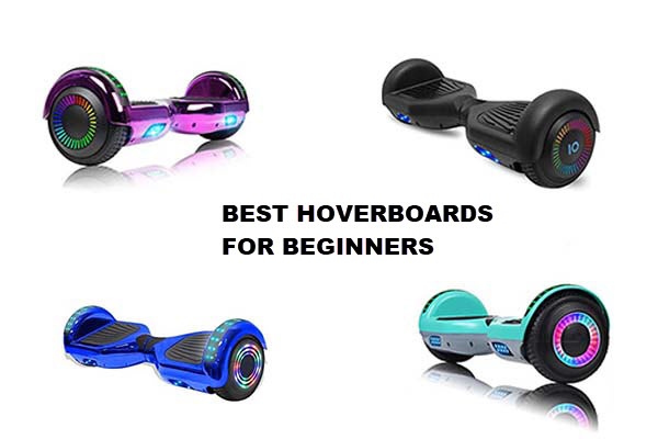 Best Hoverboards for Beginners