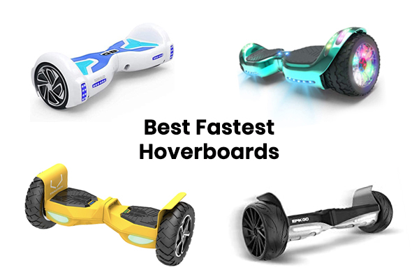 Best Fastest Hoverboardss