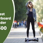 Best Hoverboard under $300